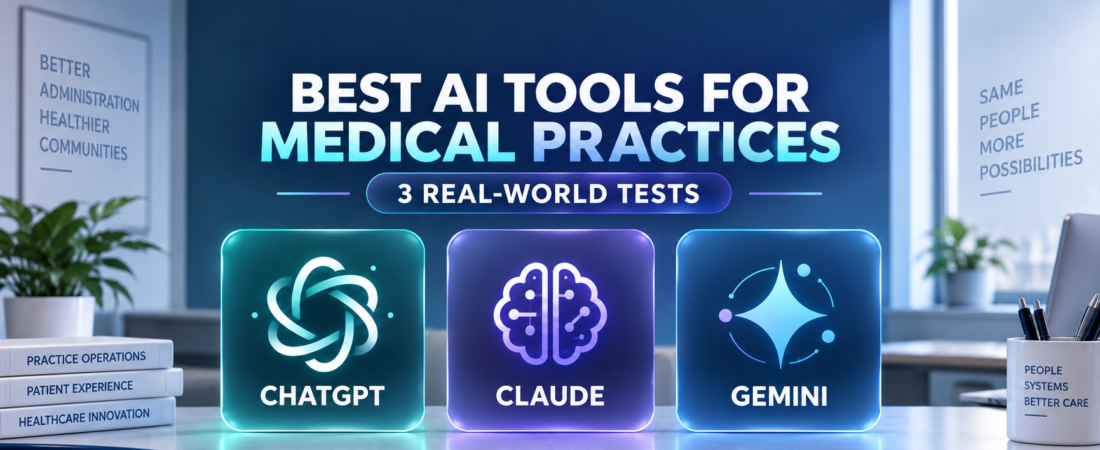 Best AI Tools for Medical Practices in 2026: 3 Real-World Tests