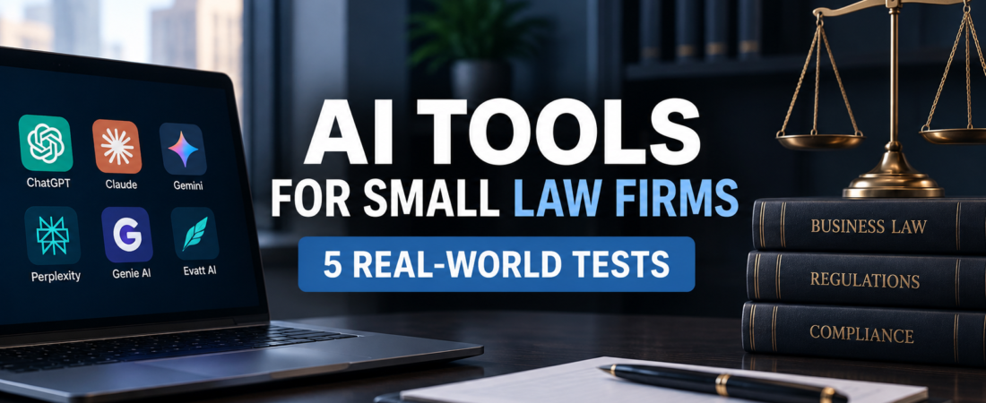 AI Tools for Small Law Firms: I Tested 5 on Real-World Tasks